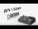 Boss RV500 Reverb Pedal